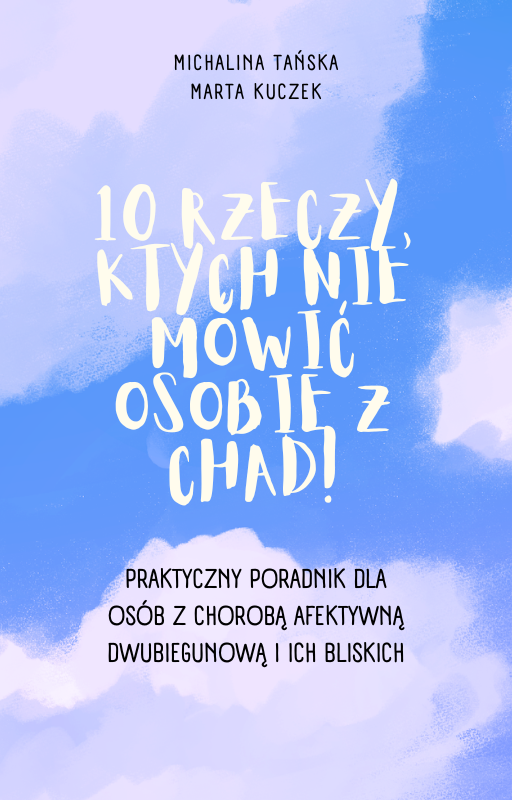 10 rzeczy, których nie mówić osobom z ChAD