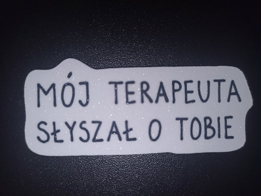 Naklejka holograficzna "Mój terapeuta"