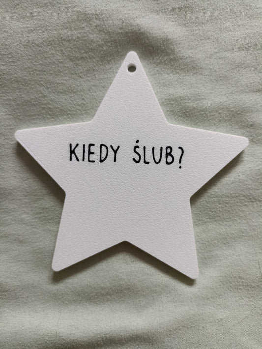 Zawieszka "Kiedy ślub"