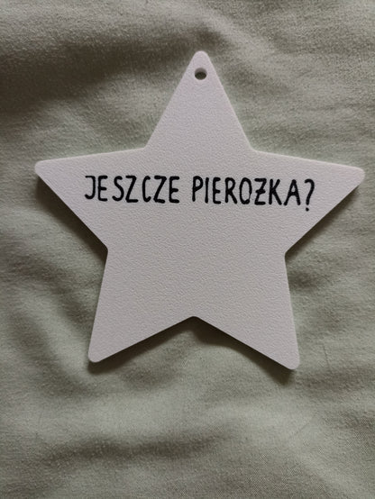 Zawieszka "Jeszcze pierożka?"